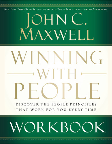 Winning with People Workbook: Discover the People Principles that Work for You Every Time book cover by John C. Maxwell