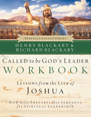 Called to Be God's Leader Workbook: How God Prepares His Servants for Spiritual Leadership (Biblical Legacy Series) book cover by Henry Blackaby, Richard Blackaby