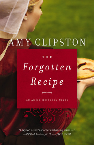 The Forgotten Recipe: Second Chance, Amish Romance book cover by Amy Clipston