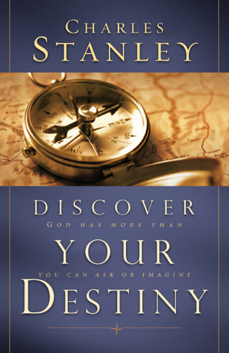 Discover Your Destiny: God Has More Than You Can Ask or Imagine book cover by Charles F. Stanley