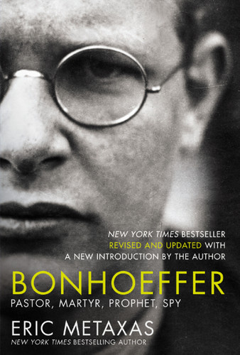 Bonhoeffer: Pastor, Martyr, Prophet, Spy book cover by Eric Metaxas