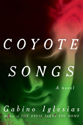 Coyote Songs book cover by Gabino Iglesias
