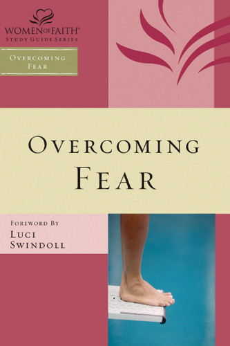 Overcoming Fear (Women of Faith Study Guide Series) book cover by Women of Faith, Margaret Feinberg