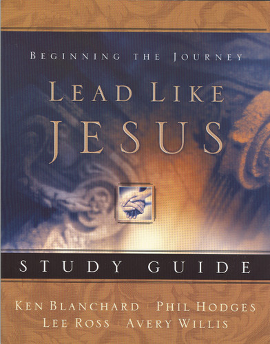 Lead Like Jesus Study Guide: Lessons from the Greatest Leadership Role Model of All Time book cover by Avery Willis, Ken Blanchard, Phil Hodges, Lee Ross