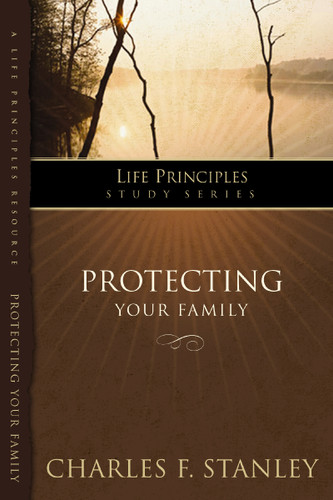 Protecting Your Family (Life Principles Study Series) book cover by Charles F. Stanley