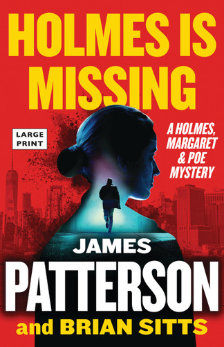 Holmes Is Missing: A Holmes, Margaret & Poe Mystery book cover by James Patterson, Brian Sitts