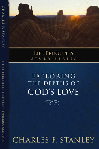 Exploring the Depths of God's Love (Life Principles Study Series) book cover by Charles F. Stanley