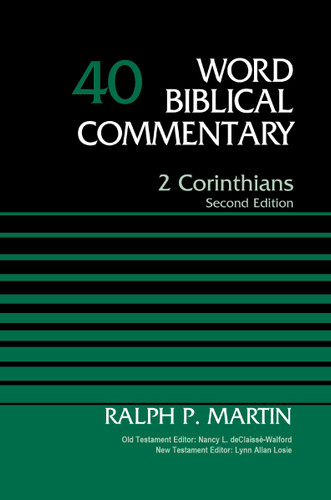 2 Corinthians, Volume 40: Second Edition (Word Biblical Commentary) book cover by Ralph P. Martin