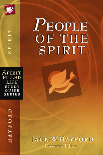 People of the Spirit (Spirit-Filled Life Study Guide Series) book cover by Jack W. Hayford