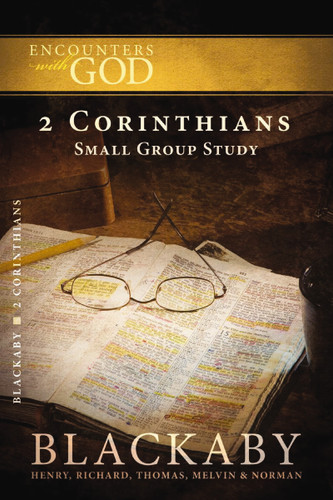 2 Corinthians: A Blackaby Bible Study Series (Encounters with God) book cover by Henry Blackaby, Richard Blackaby, Tom Blackaby, Melvin Blackaby, Norman Blackaby