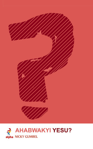 Why Jesus? Runyankore Edition book cover by Nicky Gumbel