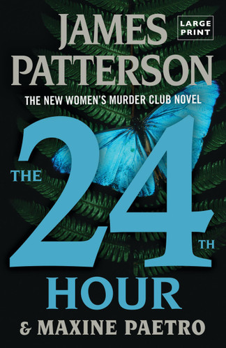 The 24th Hour: A Women's Murder Club Thriller book cover by James Patterson, Maxine Paetro