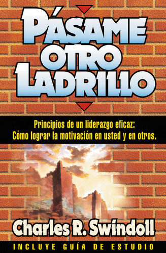 Pásame otro ladrillo book cover by Charles R. Swindoll