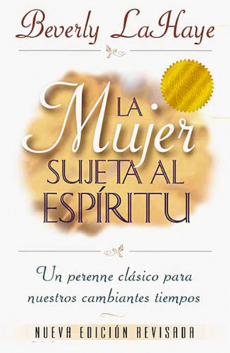 La mujer sujeta al Espíritu book cover by Beverly LaHaye