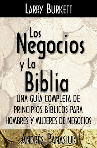 Los negocios y la Biblia book cover by Larry Burkett