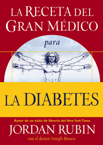 La receta del Gran Médico para la diabetes book cover by Jordan Rubin