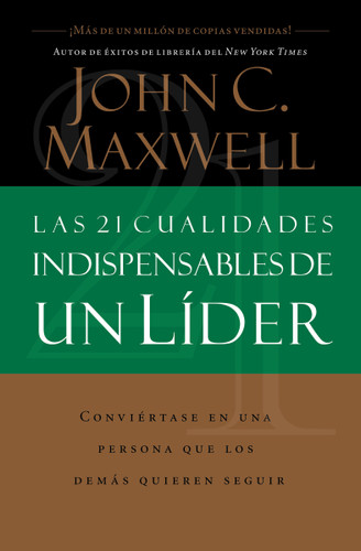 Las 21 cualidades indispensables de un líder book cover by John C. Maxwell