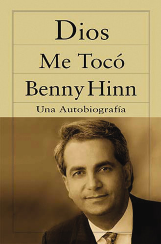 Dios me tocó book cover by Benny Hinn