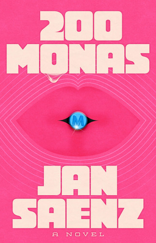 200 Monas: A Novel book cover by Jan Saenz