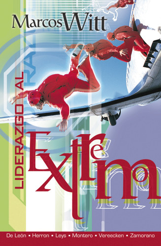 Liderazgo al extremo book cover by Marcos Witt