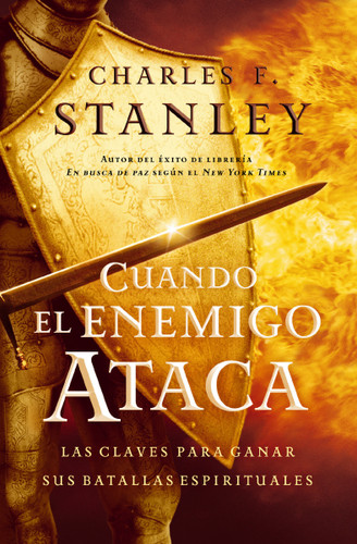 Cuando el enemigo ataca: Las claves para ganar tus batallas espirituales book cover by Charles F. Stanley