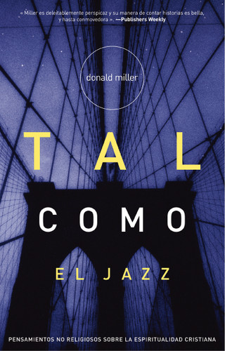 Tal como el Jazz book cover by Donald Miller