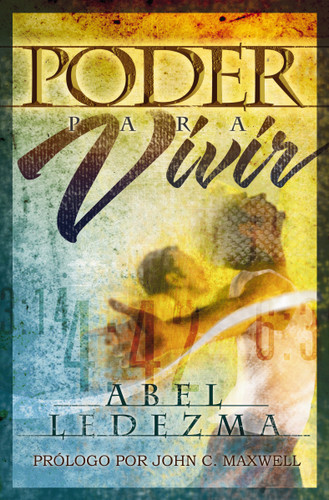 Poder para vivir book cover by Abel Ledezma