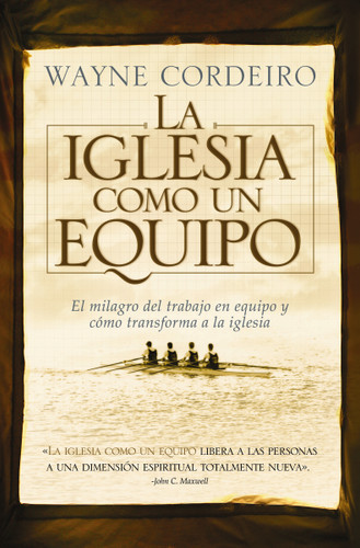 La iglesia como un equipo book cover by Wayne Cordeiro