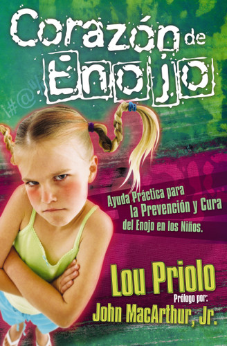 Corazón de enojo book cover by Lou Priolo