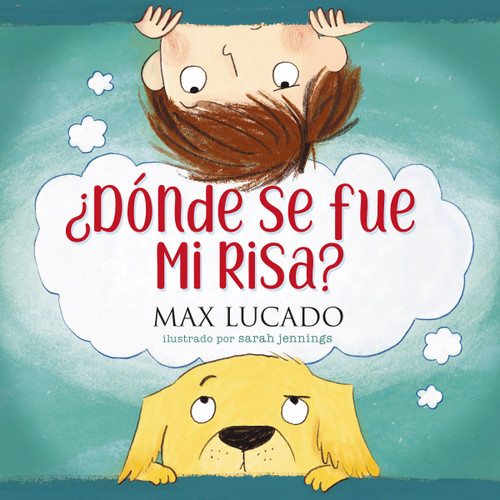 ¿Dónde se fue mi risa? book cover by Max Lucado