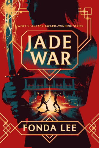 Jade War (The Green Bone Saga #2) book cover by Fonda Lee
