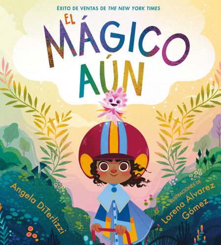 El Mágico Aún (The Magical Yet) (The Magical Yet #1) book cover by Angela DiTerlizzi