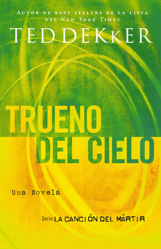 Trueno del cielo book cover by Ted Dekker