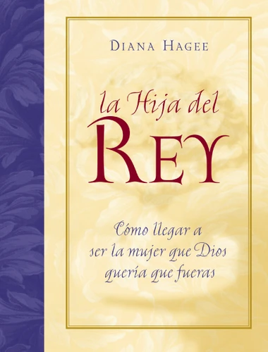 La hija del Rey book cover by Diana Hagee