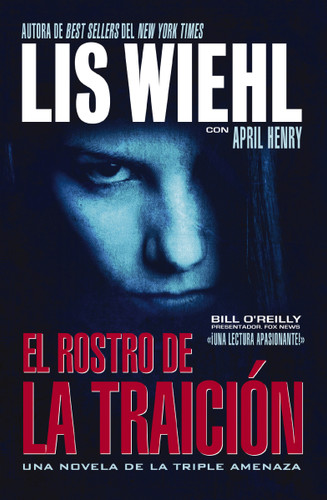 El rostro de la traición book cover by Lis Wiehl, April Henry