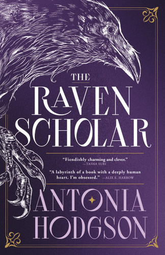 The Raven Scholar (Eternal Path Trilogy #1) book cover by Antonia Hodgson