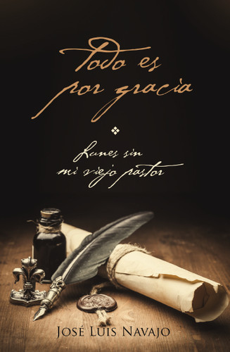 Todo es por gracia book cover by José Luis Navajo