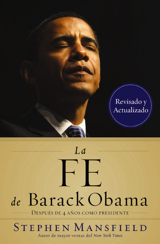 La fe de Barack Obama book cover by Stephen Mansfield