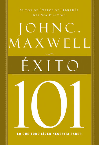 Éxito 101 book cover by John C. Maxwell