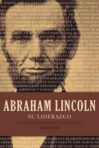 Abraham Lincoln su liderazgo: Las lecciones y el legado de un presidente book cover by César Vidal