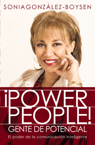 ¡Power People! Gente de potencial: El poder de la comunicación inteligente book cover by Sonia González Boysen