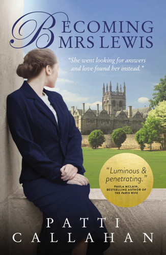Becoming Mrs. Lewis: The Improbable Love Story of Joy Davidman and C. S. Lewis book cover by Patti Callahan