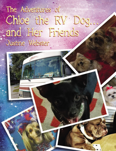 The Adventures of Chloe the RV Dog and Her Friends book cover by Justine Webster