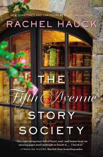 The Fifth Avenue Story Society: A heartwarming novel of found family and the healing power of stories book cover by Rachel Hauck