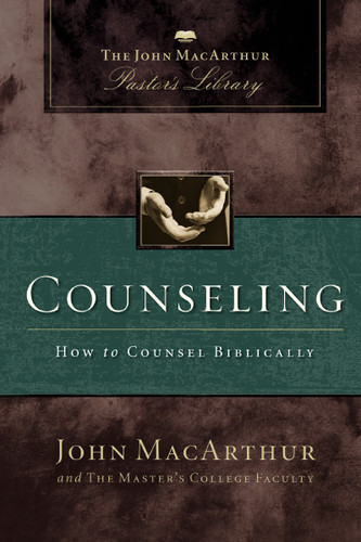 Counseling: How to Counsel Biblically (MacArthur Pastor's Library) book cover by John F. MacArthur, Wayne A. Mack, Master's College Faculty