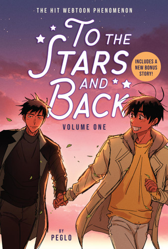 To the Stars and Back (A Graphic Novel): Volume 1 (To the Stars and Back #1) book cover by Peglo