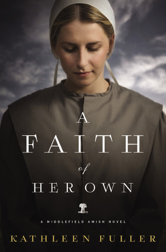 A Faith of Her Own book cover by Kathleen Fuller