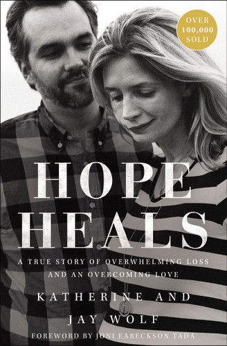 Hope Heals: A True Story of Overwhelming Loss and an Overcoming Love book cover by Katherine Wolf, Jay Wolf