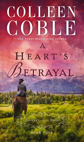 A Heart’s Betrayal book cover by Colleen Coble