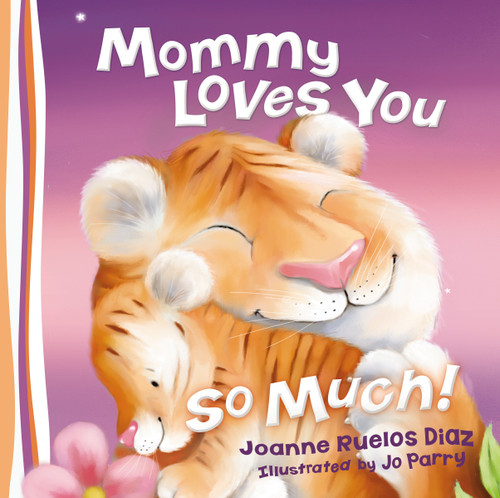 Mommy Loves You So Much book cover by Zondervan